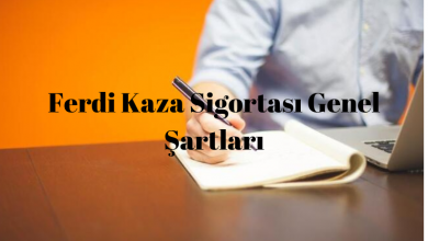 Ferdi Kaza Sigortasi Genel Sartlari