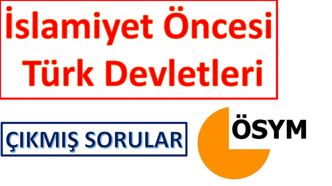KPSS İslamiyet Öncesi Türk Siyasi Tarihi