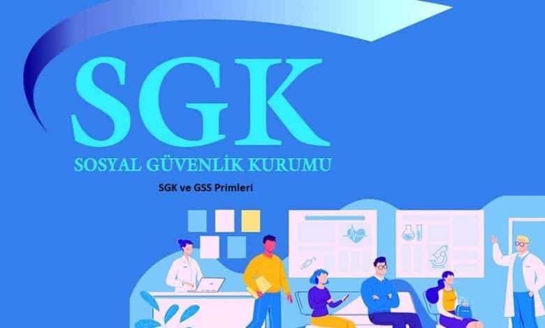 SGK ve GSS Primleri 2022